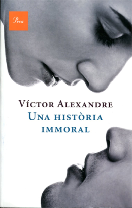 Llibre 'Una història immoral', Víctor Alexandre
