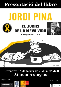 Presentació del llibre “El Judici de la meva vida”, de Jordi Pina, a Arenys de Mar