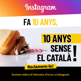 Instagram fa 10 anys que discrimina el català