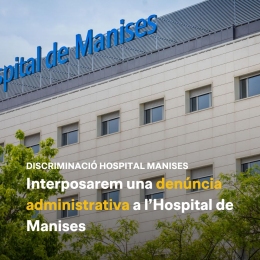 Interposarem una denúncia administrativa a l’Hospital de Manises per una vulneració manifesta dels drets lingüístics d’un pacient