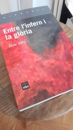 Entre l’infern i la glòria_Àlvar Valls