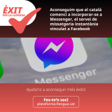 Aconseguim que el català comenci a incorporar-se a Messenger, el servei de missatgeria instantània vinculat a Facebook