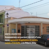 Assessorem un pacient davant d’una nova agressió lingüística al centre mèdic d’Antella, a la Ribera Alta