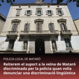 Reiterem el suport a la veïna de Mataró discriminada per la policia local quan volia denunciar una discriminació lingüística