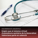 Exigim a la Generalitat Valenciana que el sistema virtual d’assistència sanitària parle en valencià