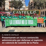 Presentarem un recurs contenciós administratiu per defensar el topònim en valencià de Castelló de la Plana