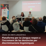 Plataforma per la Llengua respon a l’increment de les denúncies per discriminacions lingüístiques