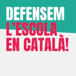 Defensem l'escola en català!