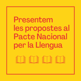 Presentem les propostes al Pacte Nacional per la Llengua