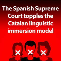 The Supreme Court topples the linguistic immersion model and breaks Spain’s international promises