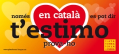 Nomes en català es pot dir t'estimo