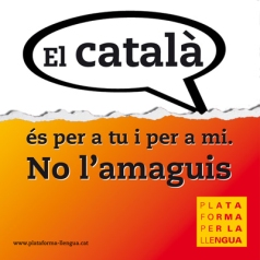 El català és per a tu i per a mi no l'amaguis