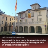 S’aprova el Pla local per la llengua de Cardedeu impulsat per Plataforma per la Llengua amb un procés participatiu pioner